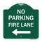 Signmission No Parking Fire Lane W/ Left Arrow, Green & White Aluminum Sign, 18" x 18", GW-1818-23736 A-DES-GW-1818-23736 - alternate 1